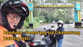 Couple Trip Bandung - Semarang via Cikamurang Bareng Istri