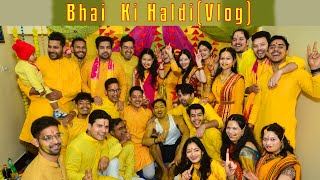 Bhai ki Haldi Ceremony vlog