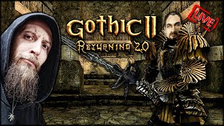 GOTHIC 2 - RETURNING 2.0 /NB 💀 DOPAŚĆ KRUKA! #24 🔴 [NA ŻYWO]