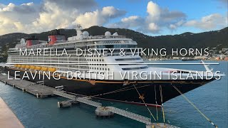 Horn Battle, Marella Voyager v Disney Fantasy & Viking Sea horns,  Leaving BVI 🇻🇬