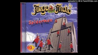 fuego indio en vivo piedras negras presentacion del disco spiderman parte 1