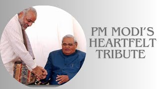 PM Modi Pays Tribute to Atal Bihari Vajpayee: A Legacy of Leadership and Democracy