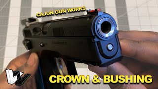 CAJUN GUN WORKS BARREL CROWN & BUSHING REVIEW: IS IT WORTH SENDING OFF?