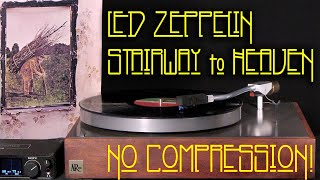 Led Zeppelin, Stairway To Heaven, AR-XA Turntable, WITH NO COMPRESSION!