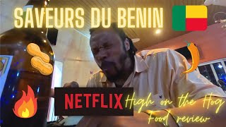 Netflix | High on the Hog Food Review | Saveurs du Benin 🇧🇯 | Cotonou