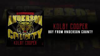 Kolby Cooper - Boy From Anderson County (Official Audio)