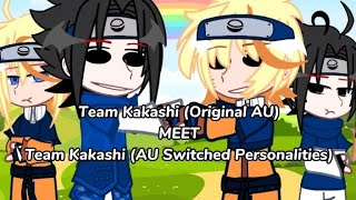 Team Kakashi MEET Team Kakashi (AU Switched Personalities) •Naruto• //Gacha Club//Original(? IDK😔