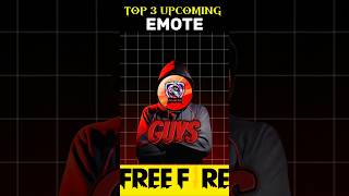 FF TOP 3 UPCOMING EMOTE #freefire #freefire