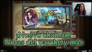 Morgl el oraculo ¡Nuevo chamán! Y notas del parche 5.2.0 | Hearthstone