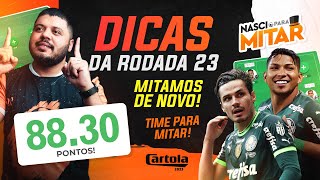 DICAS RODADA 23 - CARTOLA FC 2023 - RODADA 23