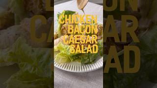 Chicken & Bacon Caesar Salad 🥗 #caesarsalad #saladrecipe #bacon