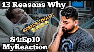 13 Reasons Why Season 4 Episode 10 REACTION SERIES FINALE