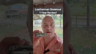 Review of Leatherman Skeletool!  1 Year of EDC use!!