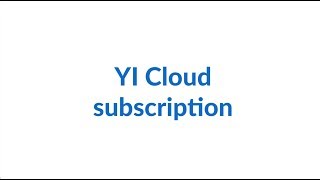 YI Help Center | How to Set Up YI Cloud