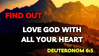 "Love God With All Your Heart: Discover the Transformation That Love Can Bring!" | Morning Prayer