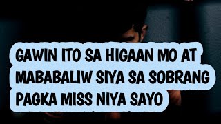 HIGAAN MO ITO NG SIYA AY MABABALIW SA SOBRANG PAGKA MISS NIYA SAYO