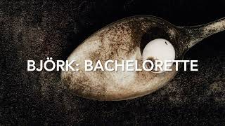 BJÖRK - BACHELORETTE (1977) Subtitulada Español. Lyrics. FULL HD. Subtitles