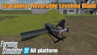 Scarabelot Reversible Leveling Blade / FS22 mod for all platforms