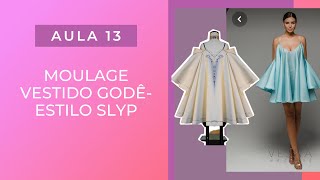 Aula 13- Moulage Vestido Godê- Estilo Slyp #costura #moulage #draping