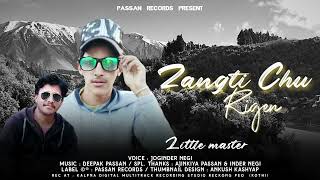 NEW LATEST KINNAURI SONG// ZANGTI CHU REGIN// JOGINDER NEGI// DEEPAK PASSAN