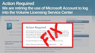 Action Required: We are retiring the use of Microsoft Account to log into the Volume Licensing