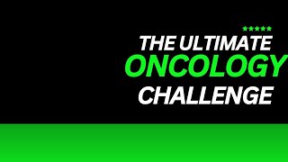 NEET PG  MCQ CHALLENGE ONCOLOGY