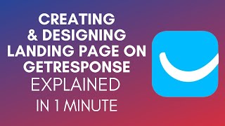 How To Create And Design Landing Page On GetResponse (2025)