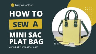 Mini Sac Plat Bag Leather Handmde Tutorial | Babylon DIY Leather Kit