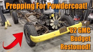 Kickstarting The GMC's Restoration & Prepping The Frame For Powdercoat!  GMC C1000 Restomod Ep. 7