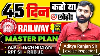 🎯45 दिन मात्र ! Selecton का Master Plan || Aditya Ranjan Sir @rankersgurukullive #railwayexam