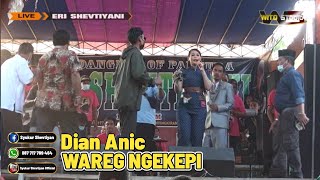 WAREG NGEKEPI - DIAN ANIC "ERY SHEVTIYANI GROUP" 🔴 LAMARANTARUNG KEC. CANTIGI INDRAMAYU