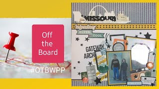 #OTBWPP/Kelly Purkey/Scrapbook Process/Gateway Arch - Legendary