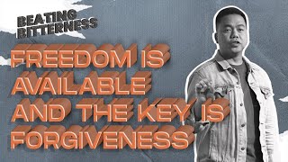 Freedom Is Available And The Key Is Forgiveness | Stephen Prado