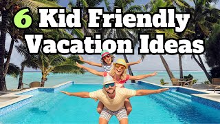 Affordable Family Vacation Ideas in the USA Kids Will Love!