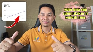 Video lama SEPI PENONTON ⁉️ berikut solusi biar RAME LAGI