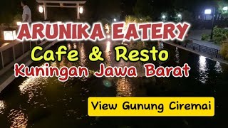 |ROMANTIS| Suasana Malam Hari di Arunika Eatery Kuningan Jawa Barat