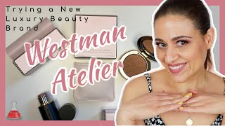 Westman Atelier: Trying a New Luxury Beauty Brand