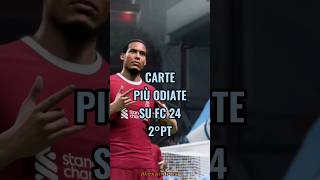 CARTE più ODIATE su FC 24 2°PT 🤬⚰️💀. #shorts #fc24 #eafc24 #fifa