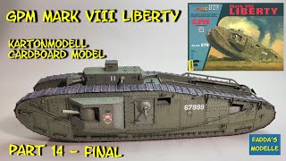 Kartonmodell/Cardboardmodel - Panzer/Tank Mark VIII - Letzter Teil / Final Part - #papercraft