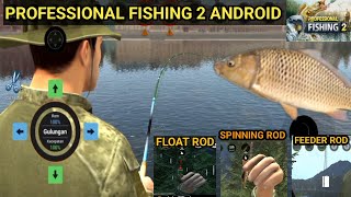 Cara setting float rod,spinning rod dan feeder rod professional fishing 2 android