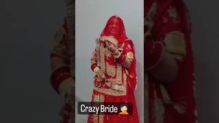 Crazy bride🤦‍♀️||Rajasthani RAJPUT #shorts #shortsfeed #youtubeshorts @foujikaparivaar