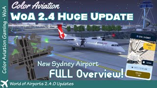 New Sydney Airport Full Overview! World of Airports 2.4 Huge Updates Gameplay Airport & Features