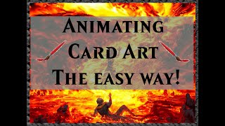 How to animate a MTG card