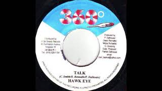 Hawkeye - Talk (360 Degrees Riddim)