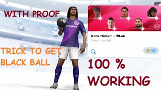 Trick to get black ball from - Iconic moment - MILAN| pes 2020 mobile |