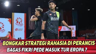 Mengejutkan !! Bagas/Fikri Punya Strategi Khusus Hadapi Perancis !! Bongkar