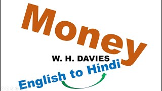 Money poem by William H Davies - Hindi Explanation