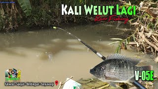 Sensasi Mancing Ikan di Sungai Keruh !!