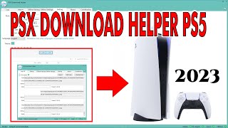 How to downlad game PS5 With PSXhelper 2023