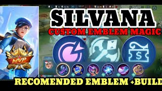 REKOMENDASI EMBLEM+BUILD SILVANA AUTO MVP#mobilelegends